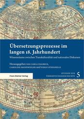 &Uuml;bersetzungsprozesse im langen 18. Jahrhundert