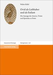 Ovid als Liebhaber und als Exilant