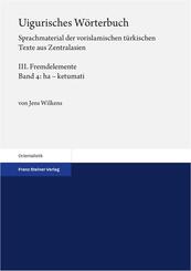 Uigurisches W&ouml;rterbuch. Sprachmaterial der vorislamischen t&uuml;rkischen Texte aus Zentralasien