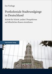 Postkoloniale Stadtrundg&auml;nge in Deutschland
