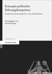 Konzepte politischer F&uuml;hrungskompetenz