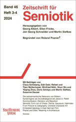 Zeitschrift f&uuml;r Semiotik 46 (2024) 3-4