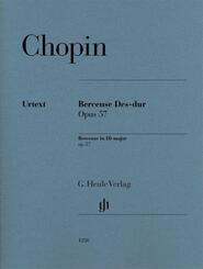 Berceuse Des-dur op. 57 f&uuml;r Klavier zu zwei H&auml;nden. Revidierte Ausgabe von HN 320