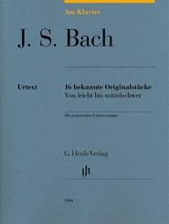 Johann Sebastian Bach - Am Klavier - 16 bekannte Originalst&uuml;cke
