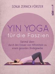 Yin Yoga f&uuml;r die Faszien