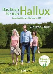 Das Buch f&uuml;r den Hallux - F&uuml;&szlig;e gut, alles gut