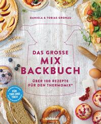 Das gro&szlig;e Mix-Backbuch