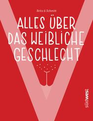 "V" - Alles &uuml;ber das weibliche Geschlecht