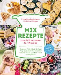 Mix-Rezepte zum Mitnehmen f&uuml;r Kinder
