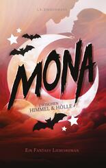 Mona - Zwischen Himmel und H&ouml;lle