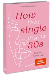 How to be single in your 30s