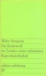 Das Kunstwerk im Zeitalter seiner technischen Reproduzierbarkeit