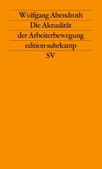 Die Aktualit&auml;t der Arbeiterbewegung