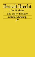 Die Hochzeit und andere Einakter