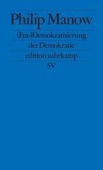 (Ent-)Demokratisierung der Demokratie