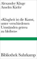 &raquo;Klugheit ist die Kunst, unter verschiedenen Umst&auml;nden getreu zu bleiben&laquo;