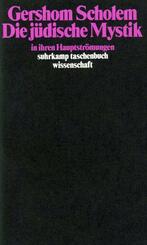 Die j&uuml;dische Mystik in ihren Hauptstr&ouml;mungen