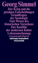Der Krieg und die geistigen Entscheidungen. Grundfragen der Soziologie; Vom Wesen des historischen Verstehens. Der Konflikt der modernen Kultur; Lebensanschauung