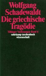 T&uuml;binger Vorlesungen Band 4. Die griechische Trag&ouml;die