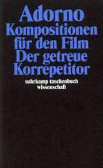 Kompositionen f&uuml;r den Film. Der getreue Korrepetitor