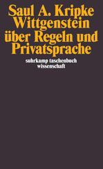 Wittgenstein &uuml;ber Regeln und Privatsprache