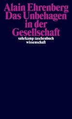 Das Unbehagen in der Gesellschaft
