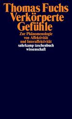 Verk&ouml;rperte Gef&uuml;hle