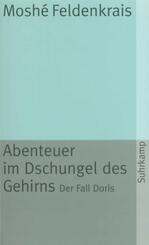 Abenteuer im Dschungel des Gehirns