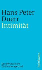Intimit&auml;t (Der Mythos vom Zivilisationsprozess 2)