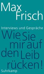 &raquo;Wie Sie mir auf den Leib r&uuml;cken!&laquo;