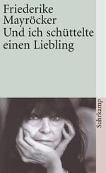 Und ich sch&uuml;ttelte einen Liebling