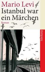 Istanbul war ein M&auml;rchen
