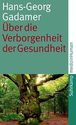 &Uuml;ber die Verborgenheit der Gesundheit