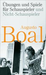 &Uuml;bungen und Spiele f&uuml;r Schauspieler und Nicht-Schauspieler