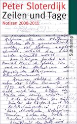 Zeilen und Tage - Notizen 2008-2011 (Datierte Notizen 1)
