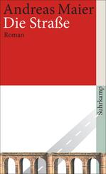 Die Stra&szlig;e - Roman (Ortsumgehung 3)