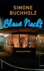 Blaue Nacht - Kriminalroman (Chastity-Riley-Serie 6)