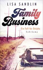 Family Business - Ein Fall f&uuml;r Delpha .  (Ein Job f&uuml;r Delpha 2)