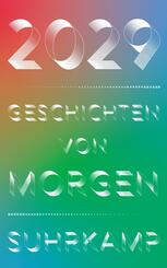 2029 - Geschichten von morgen