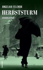 Herbststurm - Kriminalroman (Kommiss&auml;r-Reitmeyer-Serie 3)