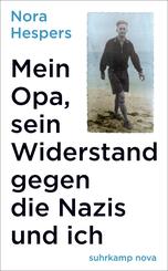 Mein Opa, sein Widerstand gegen die Nazis und ich