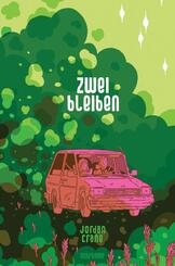 Zwei bleiben - Graphic Novel | Das lang erwartete Meisterwerk des gefeierten Comic-K&uuml;nstlers