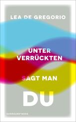 Unter Verr&uuml;ckten sagt man du