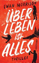 &Uuml;berleben ist alles