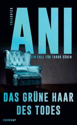Das gr&uuml;ne Haar des Todes - Ein Fall f&uuml;r Tabor S&uuml;den (13)