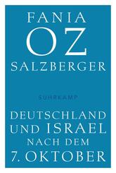 Deutschland und Israel nach dem 7. Oktober