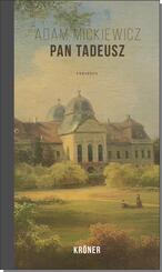 Pan Tadeusz oder der letzte Einritt in Litauen