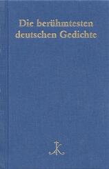 Die ber&uuml;hmtesten deutschen Gedichte