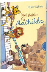 Drei Helden f&uuml;r Mathilda