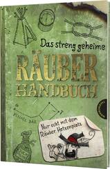 Das streng geheime R&auml;uberhandbuch